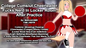 College Cumslut Cheerleader Fucks Nerd In Locker Room After Practice (Erotic Audio)